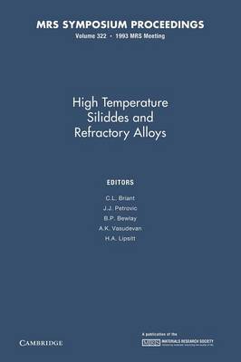 High-Temperature Silicides and Refractory Alloys: Volume 322 - MRS Proceedings (Paperback)
