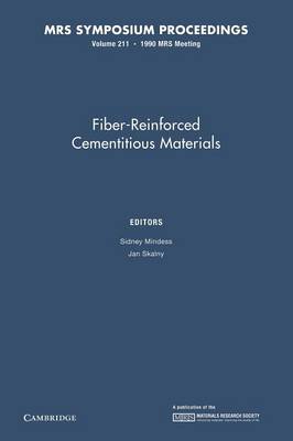 Fiber-Reinforced Cementitious Materials: Volume 211 - MRS Proceedings (Paperback)