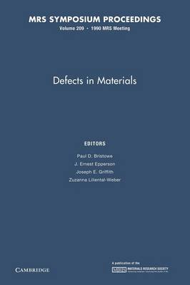 Defects in Materials: Volume 209 - MRS Proceedings (Paperback)