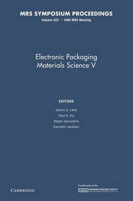 Electronic Packaging Materials Science V: Volume 203 - MRS Proceedings (Paperback)