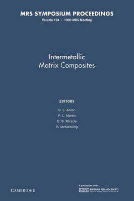 Intermetallic Matrix Composites: Volume 194 - MRS Proceedings (Paperback)