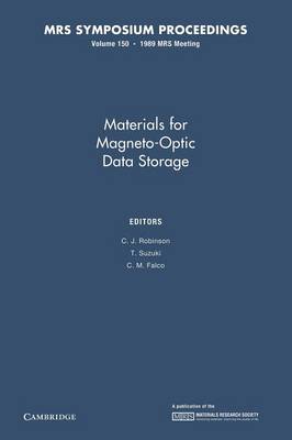 Materials for Magneto-Optic Data Storage: Volume 150 - MRS Proceedings (Paperback)