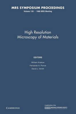High Resolution Microscopy of Materials: Volume 139 - MRS Proceedings (Paperback)