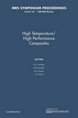 High Temperature/High Performance Composites: Volume 120 - MRS Proceedings (Paperback)