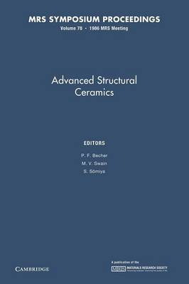 Advances in Structural Ceramics: Volume 78 - MRS Proceedings (Paperback)