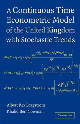 A Continuous Time Econometric Model of the United Kingdom with Stochastic Trends (Paperback)