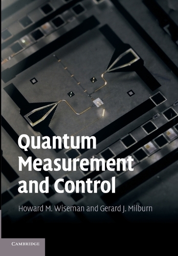 Quantum Measurement and Control (Paperback)