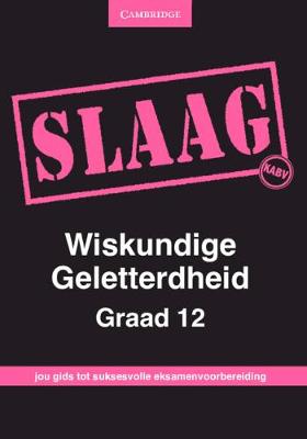 SLAAG Wiskundige Geletterdheid Graad 12 - CAPS PASS Exam Guides (Paperback)