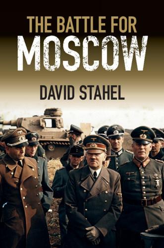 Cambridge University Press The Battle For Moscow
