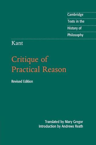 Kant: Critique of Practical Reason - Andrews Reath
