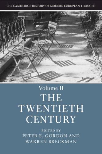 The Cambridge History of Modern European Thought: Volume 2, The ...