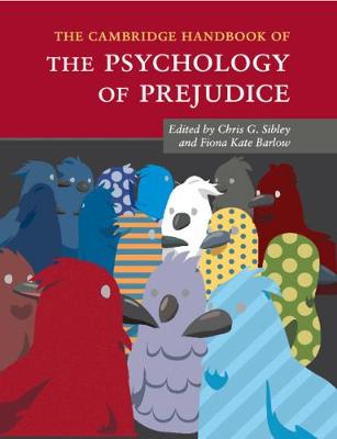 Cambridge Handbooks in Psychology: The Cambridge Handbook of the Psychology of Prejudice (Paperback)