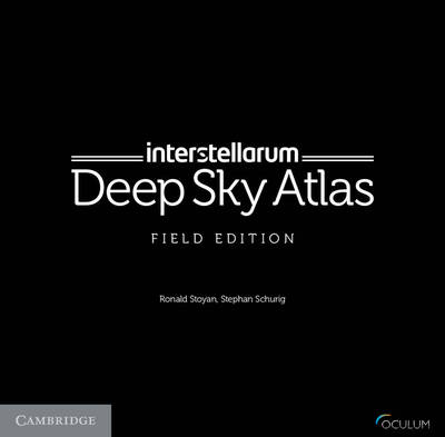 interstellarum Deep Sky Atlas: Field Edition (Spiral bound)