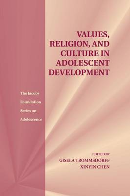 Values, Religion, and Culture in Adolescent Development - The Jacobs Foundation Series on Adolescence (Paperback)