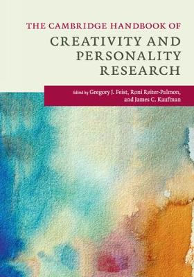 The Cambridge Handbook of Creativity and Personality Research - Cambridge Handbooks in Psychology (Paperback)