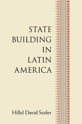 State Building in Latin America (Paperback)