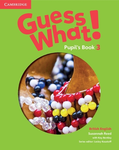 Guess What! Level 3 Pupil's Book British English (Paperback)