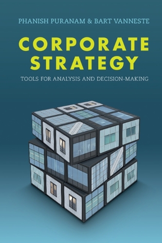 Corporate Strategy: Tools for Analysis and Decision-Making (Paperback)