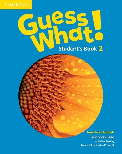 Guess What! American English Level 2 Student's Book: Guess What! American English Level 2 Student's Book Level 2 student's book (Paperback)