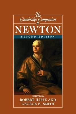 Rob Iliffe The Cambridge Companion to Newton