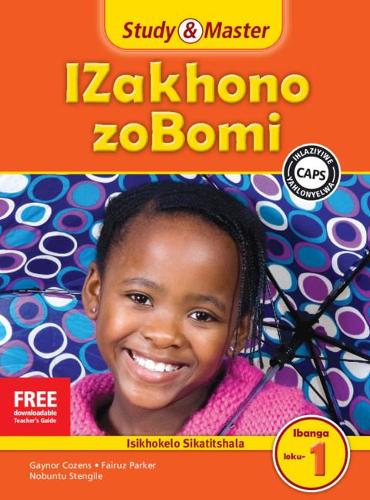 Study & Master IZakhono zoBomi Ifayile Katitshala Ibanga loku-1 - CAPS Life Skills (Paperback)