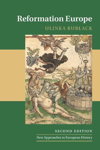 Reformation Europe - New Approaches to European History (Paperback)
