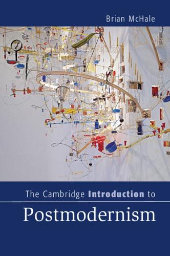 The Cambridge Introduction to Postmodernism - Cambridge Introductions to Literature (Paperback)