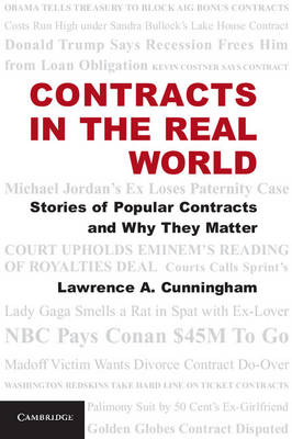Contracts in the Real World: Stories of Popular Contracts and Why They Matter (Paperback)