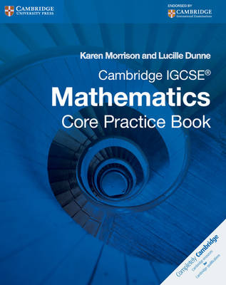 Cambridge IGCSE Core Mathematics Practice Book - Cambridge International IGCSE (Paperback)
