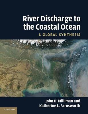 River Discharge to the Coastal Ocean: A Global Synthesis (Paperback)