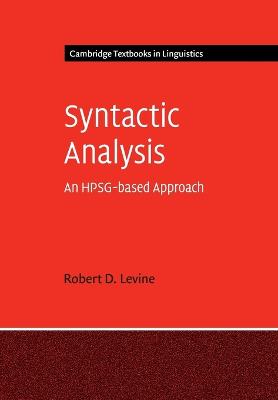Syntactic Analysis: An HPSG-based Approach - Cambridge Textbooks in Linguistics (Paperback)