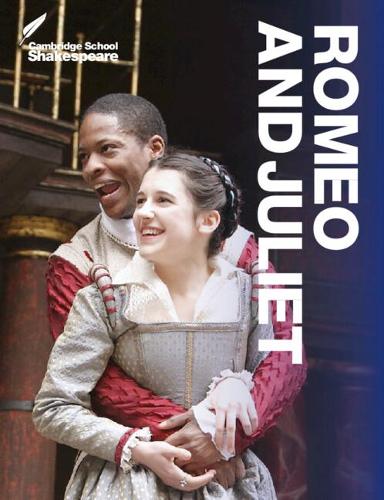 Romeo and Juliet - Cambridge School Shakespeare (Paperback)
