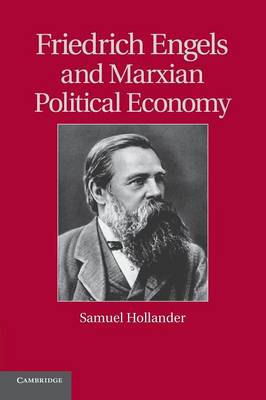 Friedrich Engels and Marxian Political Economy - Historical Perspectives on Modern Economics (Paperback)