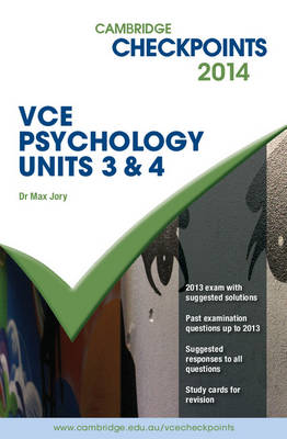 Cambridge Checkpoints VCE Psychology Units 3 and 4 2014 and Quiz Me More Book & Online Resource - Cambridge Checkpoints