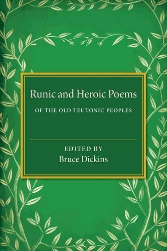 Runic and Heroic Poems of the Old Teutonic Peoples (Paperback)