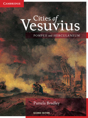 Cities of Vesuvius: Pompeii and Herculaneum (Paperback)