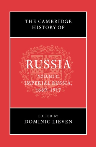 Cover of The Cambridge History of Russia: Volume 2, Imperial Russia, 1689-1917