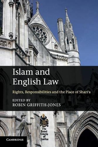 Islam and English Law: Rights, Responsibilities and the Place of Shari'a (Paperback)