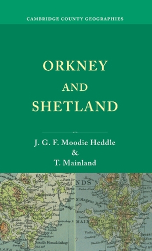 Orkney and Shetland - Cambridge County Geographies (Paperback)