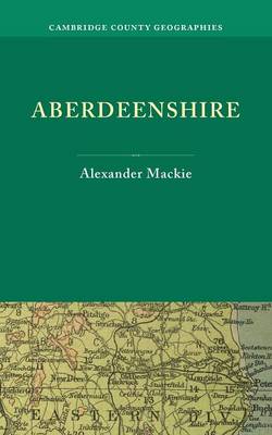Aberdeenshire - Cambridge County Geographies (Paperback)