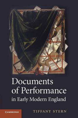 Documents of Performance in Early Modern England (Paperback)