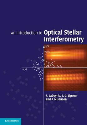 An Introduction to Optical Stellar Interferometry (Paperback)