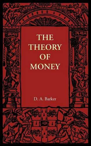 The Theory of Money (Paperback)