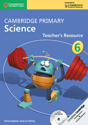 Cambridge Primary Science Stage 6 Teacher's Resource Book with CD-ROM - Cambridge Primary Science
