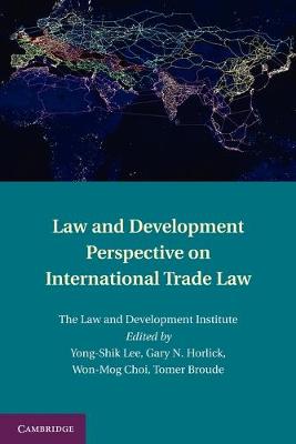 Law and Development Perspective on International Trade Law (Paperback)