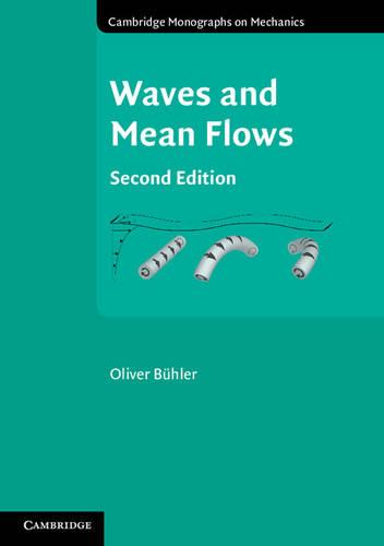 Waves and Mean Flows - Cambridge Monographs on Mechanics (Paperback)
