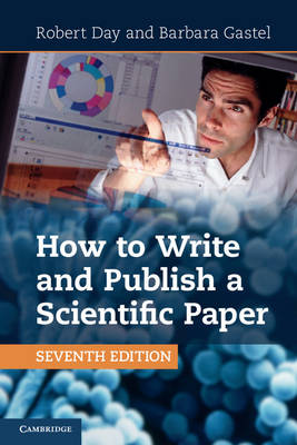 How to Write and Publish a Scientific Paper (Paperback)