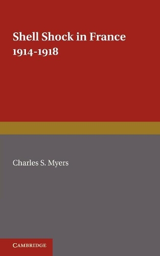 Shell Shock in France, 1914-1918: Based on a War Diary (Paperback)