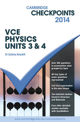Cambridge Checkpoints VCE Physics Units 3 and 4 2014 and Quiz Me More p - Cambridge Checkpoints