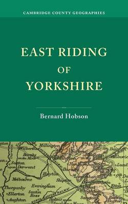 East Riding of Yorkshire - Cambridge County Geographies (Paperback)